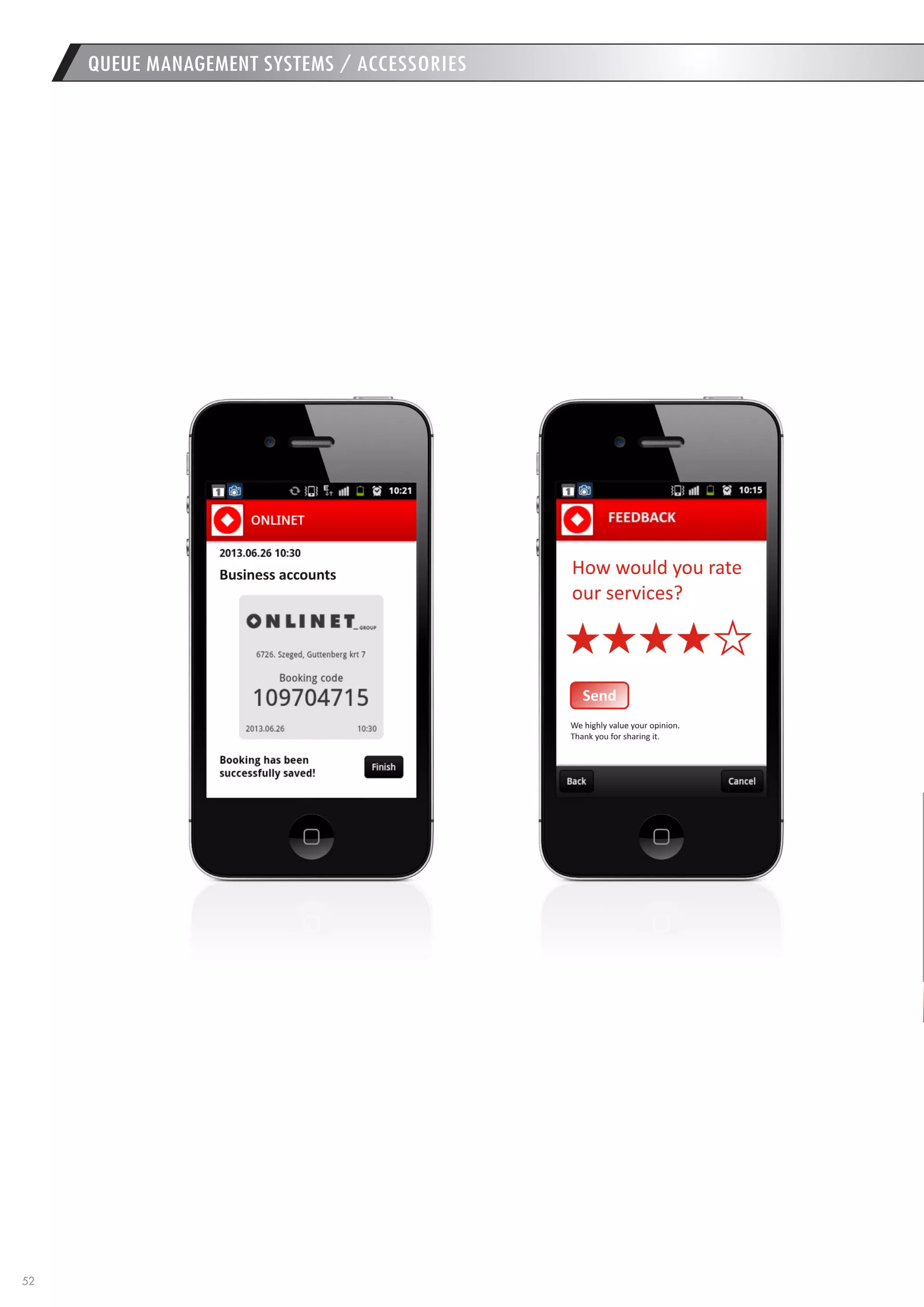 52 
QUEUE MANAGEMENT SYSTEMS / ACCESSORIES  