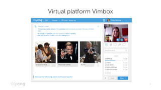 Virtual platform Vimbox
8
 