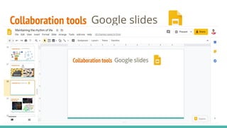 Collaboration tools Google slides
 