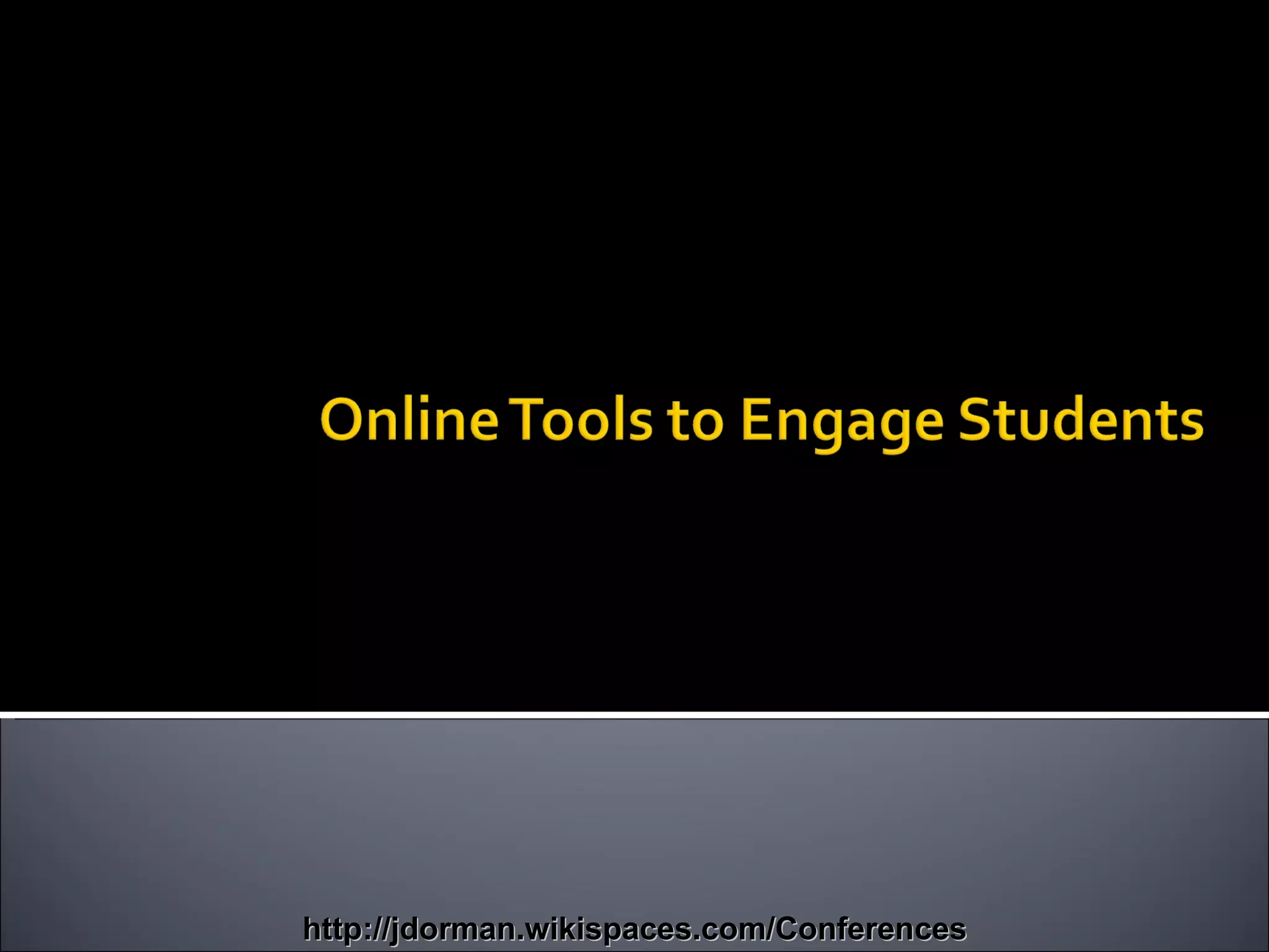 Online Tools To Engage Students PPT