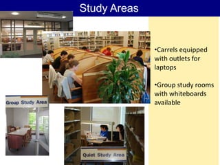 Study Areas


              •Carrels equipped
              with outlets for
              laptops

              •Group study rooms
              with whiteboards
              available
 