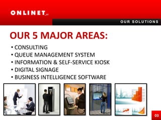 Queue Management and Digital Signage from one source: ONLINET | PPTX ...