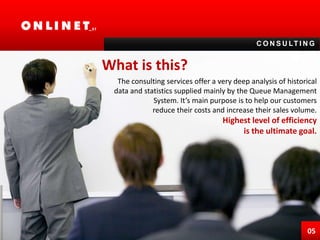 Queue Management and Digital Signage from one source: ONLINET | PPTX ...