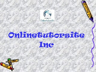 Onlinetutorsite Inc 