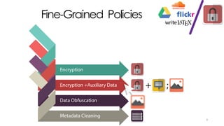 Fine-Grained Policies
9
 