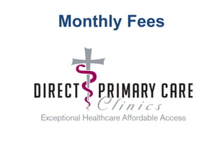 Monthly Fees
 
