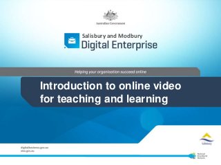 Salisbury and Modbury




Introduction to online video
for teaching and learning
 