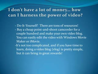 What tools are available for me to use with internet video marketing?Instructional sites/videos about online video