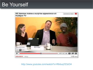 Be Yourself http://www.youtube.com/watch?v=R6duq7Z3zO4 