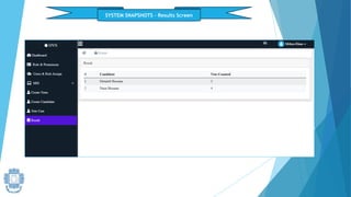 SYSTEM SNAPSHOTS – Results Screen
 