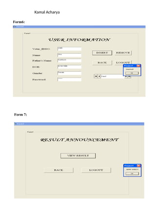 Kamal Acharya
Form6:
Form 7:
 