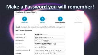 BG16-146
覚えやすいパスワード
パスワード再記入
JIU EMAIL (bg16-XXX@jiu.ac.jp)
メール再記入
セキュリティー質問
セキュリティー質問の答え
 