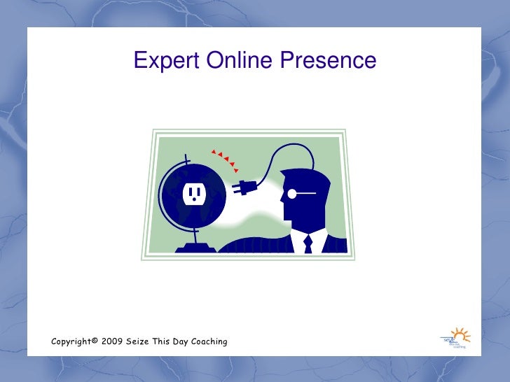 Expert Online Presence




Copyright© 2009 Seize This Day Coaching
 
