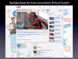 YouTube Kanal des freien Journalisten Richard Gutjahr
 
