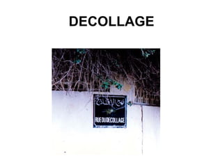 DECOLLAGE 