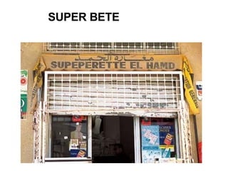 SUPER BETE 