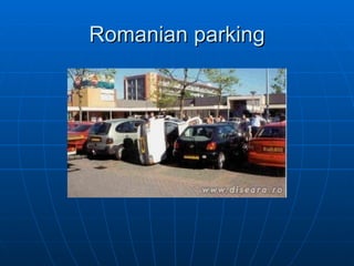 Romanian parking 