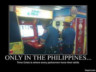 Only In The Philippines Only In The Philippines