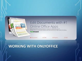ONLYOFFICE - A Collaboration Tool | PPTX