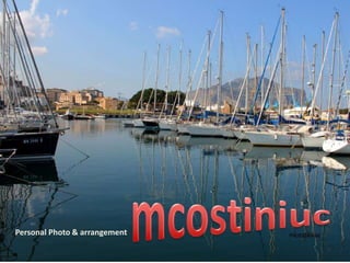 Personal Photo & arrangement
 