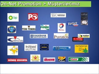 On-Net Promotion > Müşterilerimiz
 