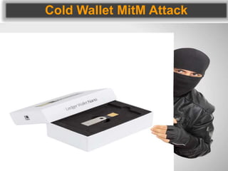 Cold Wallet MitM Attack
 
