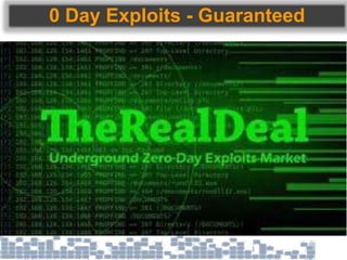 0 Day Exploits - Guaranteed
 