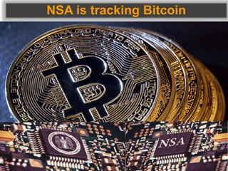 NSA is tracking Bitcoin
 