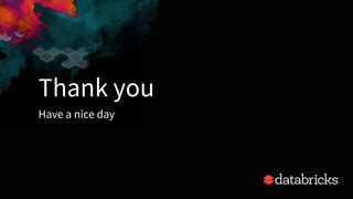 Thank you
Have a nice day
40
 