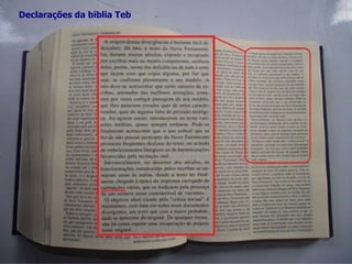 Declarações da biblia Teb

 