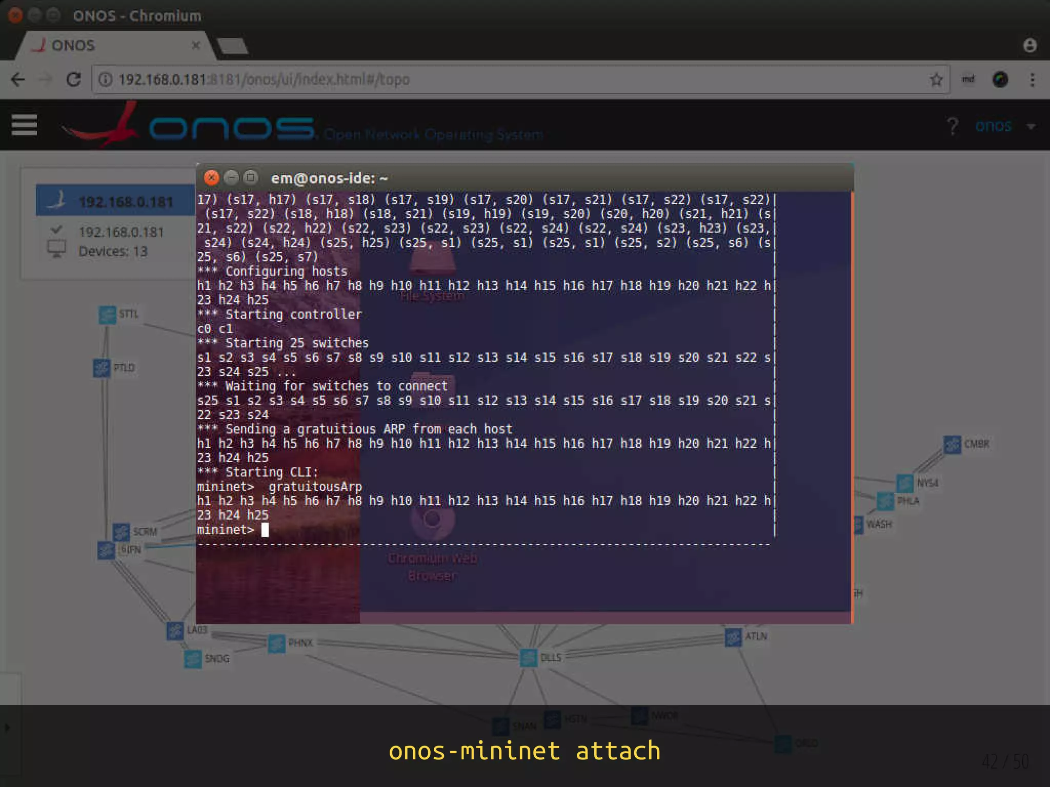 onos-mininet attach 42 / 50
 