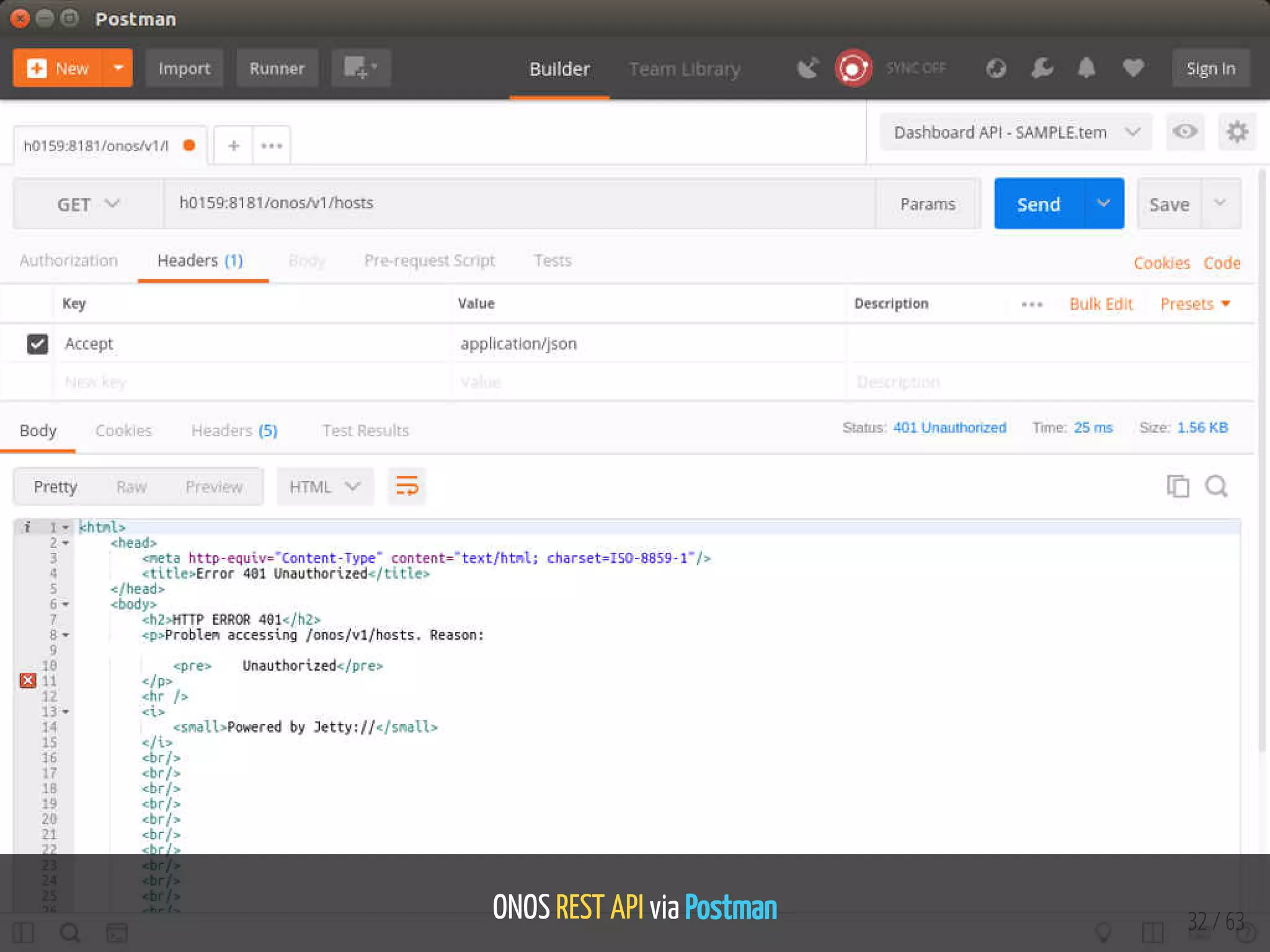 ONOS REST API via Postman 32 / 63
 