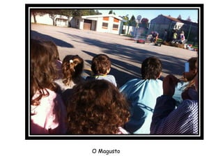 O Magusto
 