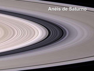 Anéis de Saturno
 