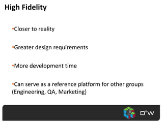 Medium FidelityMore “real” user experience