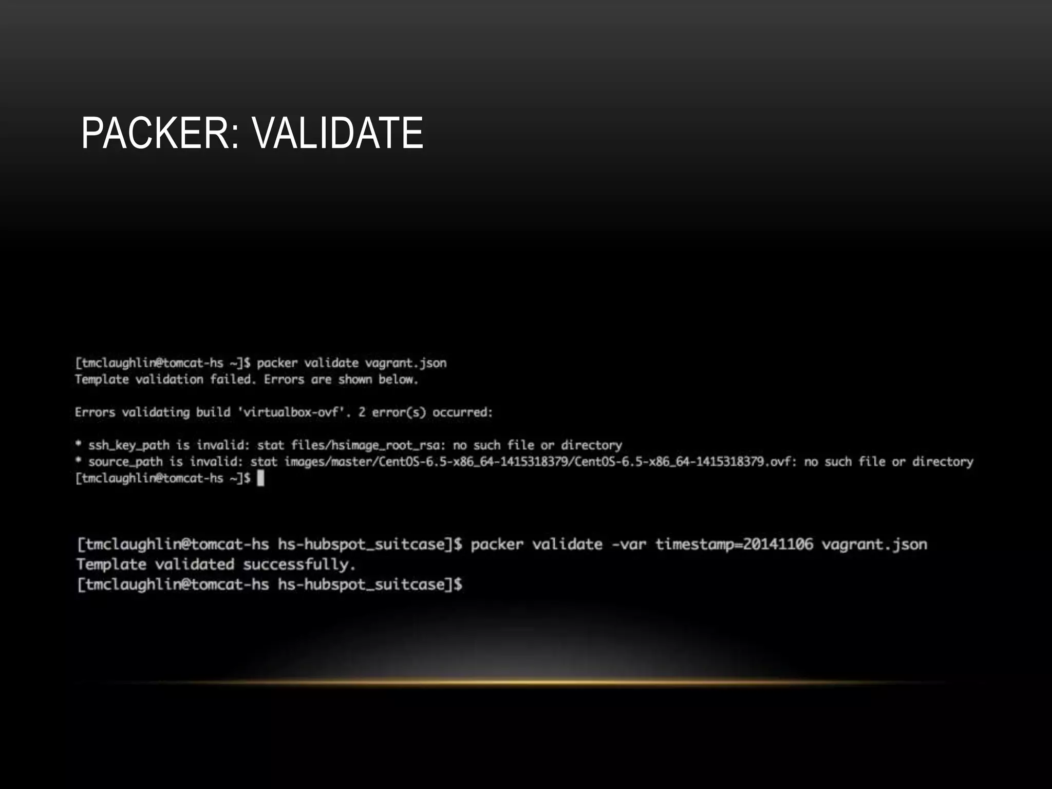 PACKER: VALIDATE 
 