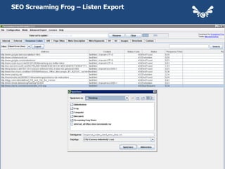 SEO Screaming Frog – Listen Export




                                     7
 