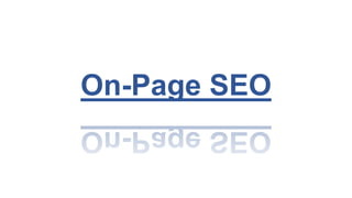 On-Page SEO
 