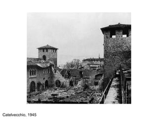 Catelvecchio, 1945
 