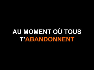 AU MOMENT OÙ TOUS
T’ABANDONNENT

A.U.Saleem

 