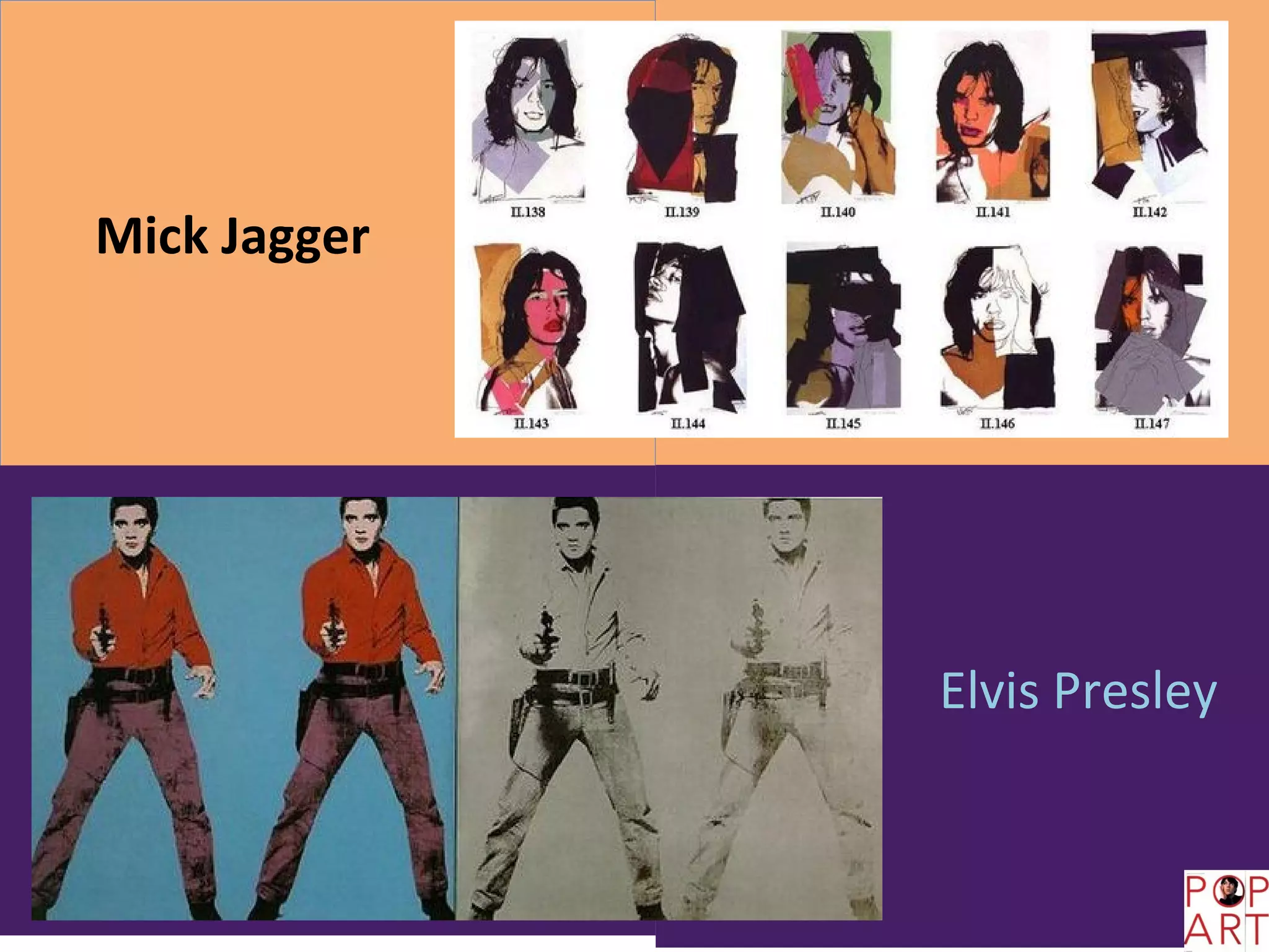 Mick Jagger




              Elvis Presley
 