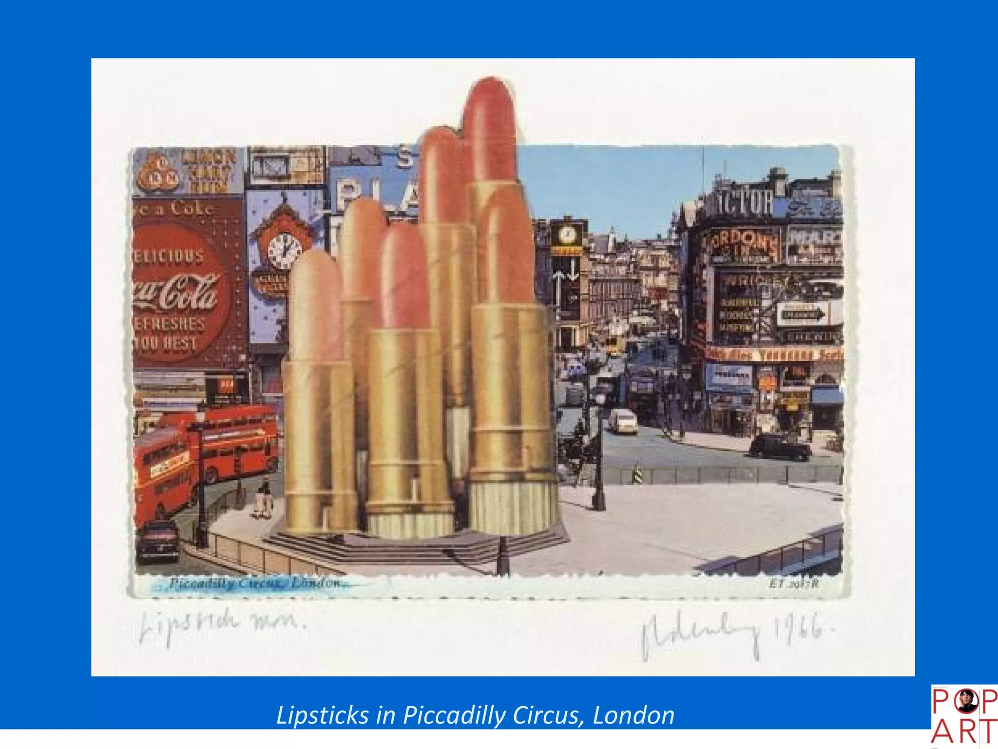 Lipsticks in Piccadilly Circus, London
 