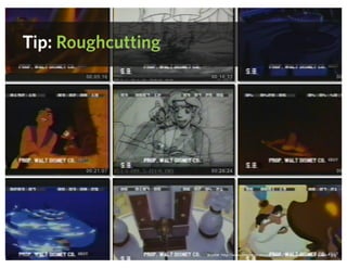 source: http://www.cinemaisdope.com/news/films/troublewithharry/twh-1.jpg#AgainstAtomism
Tip: Roughcutting
 