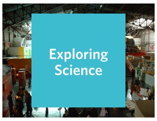 Exploring
Science
 