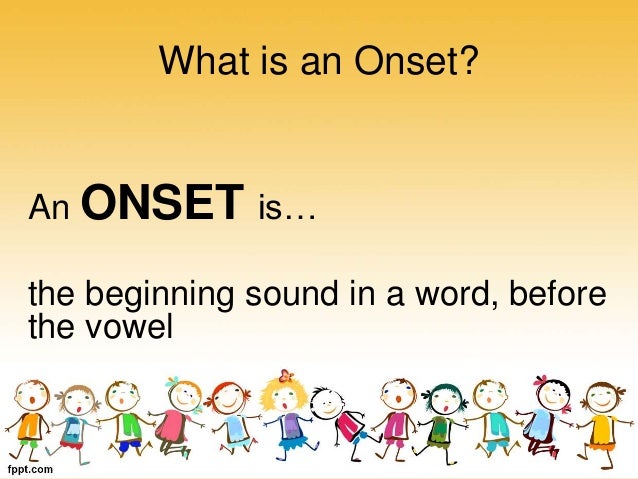 Onset and rime For First Graders