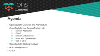 Current & Future Use-Cases of OpenDaylight | PDF
