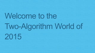 SEO in a Two Algorithm World
