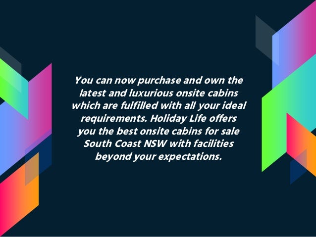 Onsite Cabins For Sale South Coast Nsw Holidaylife