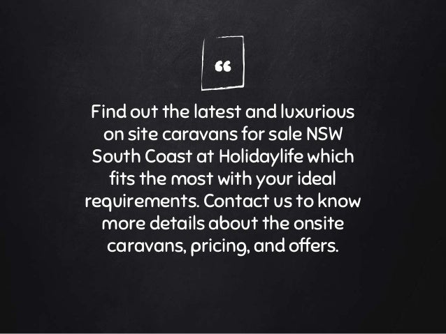 Onsite Caravans For Sale South Coast Nsw Holidaylife