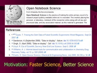 Motivation:  Faster Science,   Better Science 